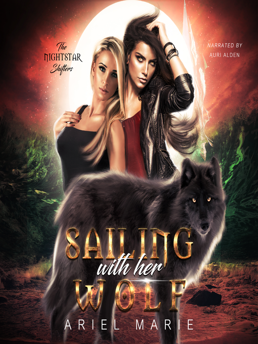 Title details for Sailing With Her Wolf by Ariel Marie - Available